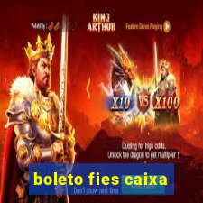 boleto fies caixa